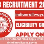 RRB Recruitment 2024 Apply Online @indianrailways.gov.in