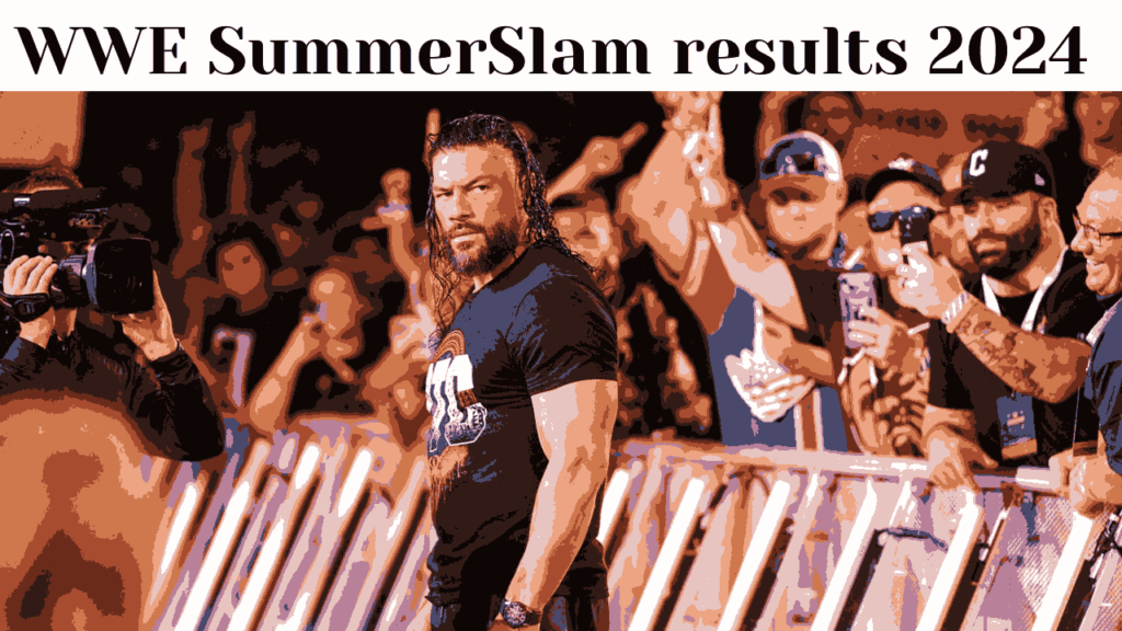 2024 WWE SummerSlam results