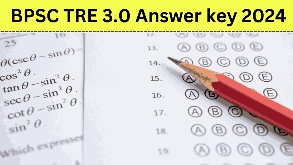 BPSC TRE 3.0 Teacher Answer Key 2024